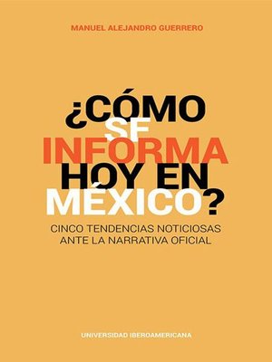 cover image of ¿Cómo se informa hoy en México?